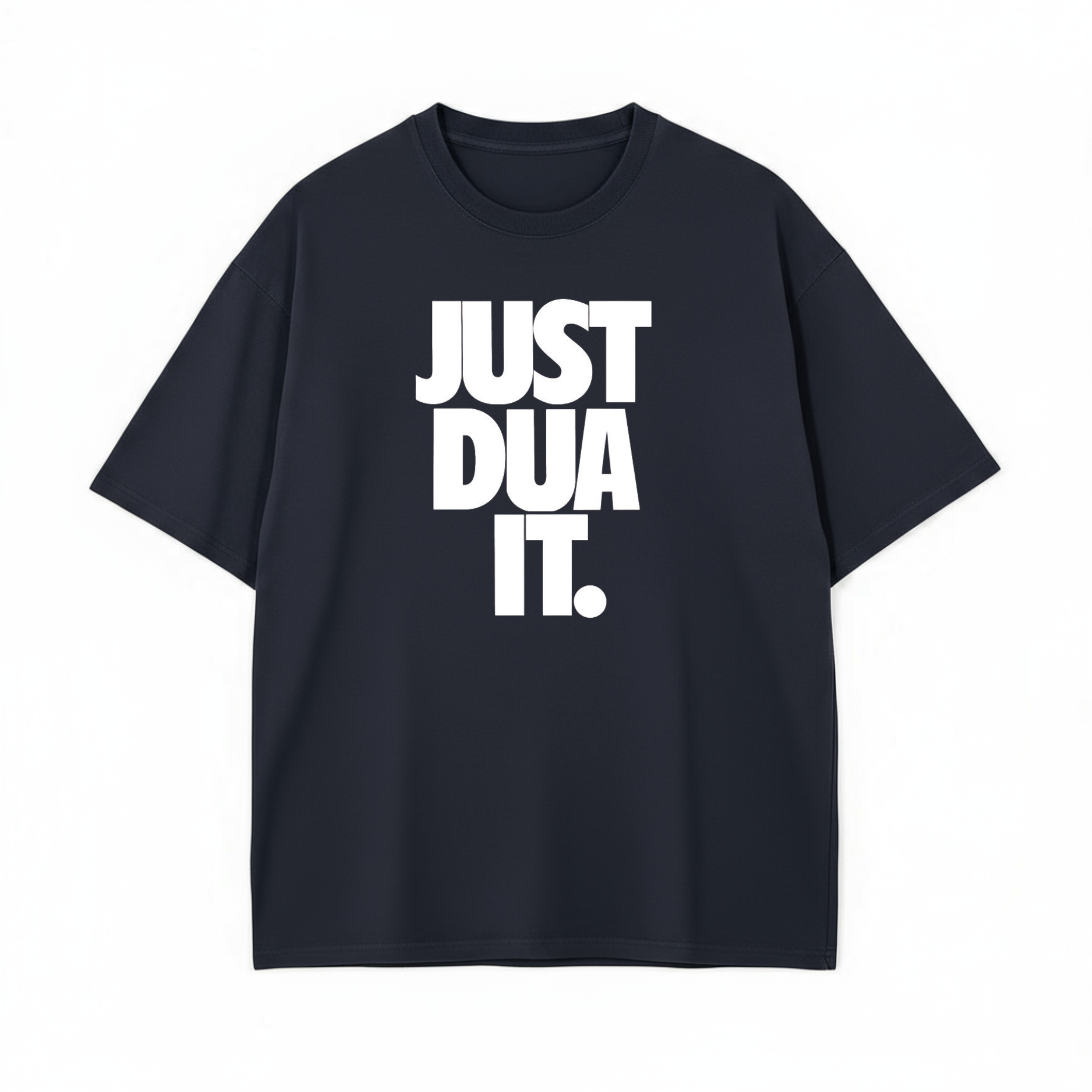 Just Dua It : Unisex Oversized T-Shirt Drop Shoulder